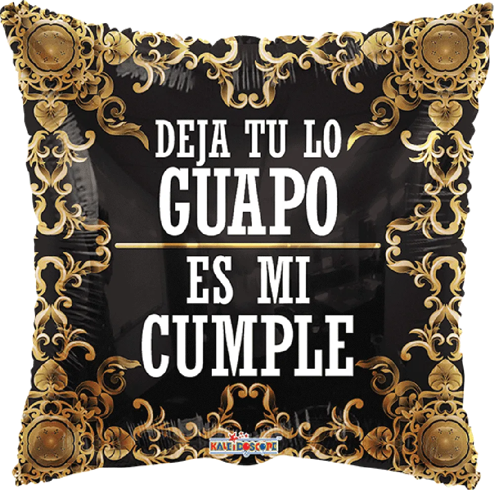 Deja Tu Lo Guapo - Es Mi Cumple