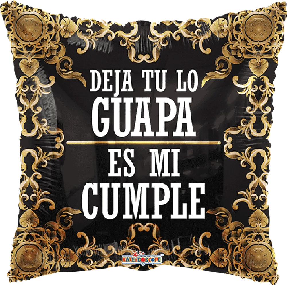 Deja Tu Lo Guapa - Es Mi Cumple