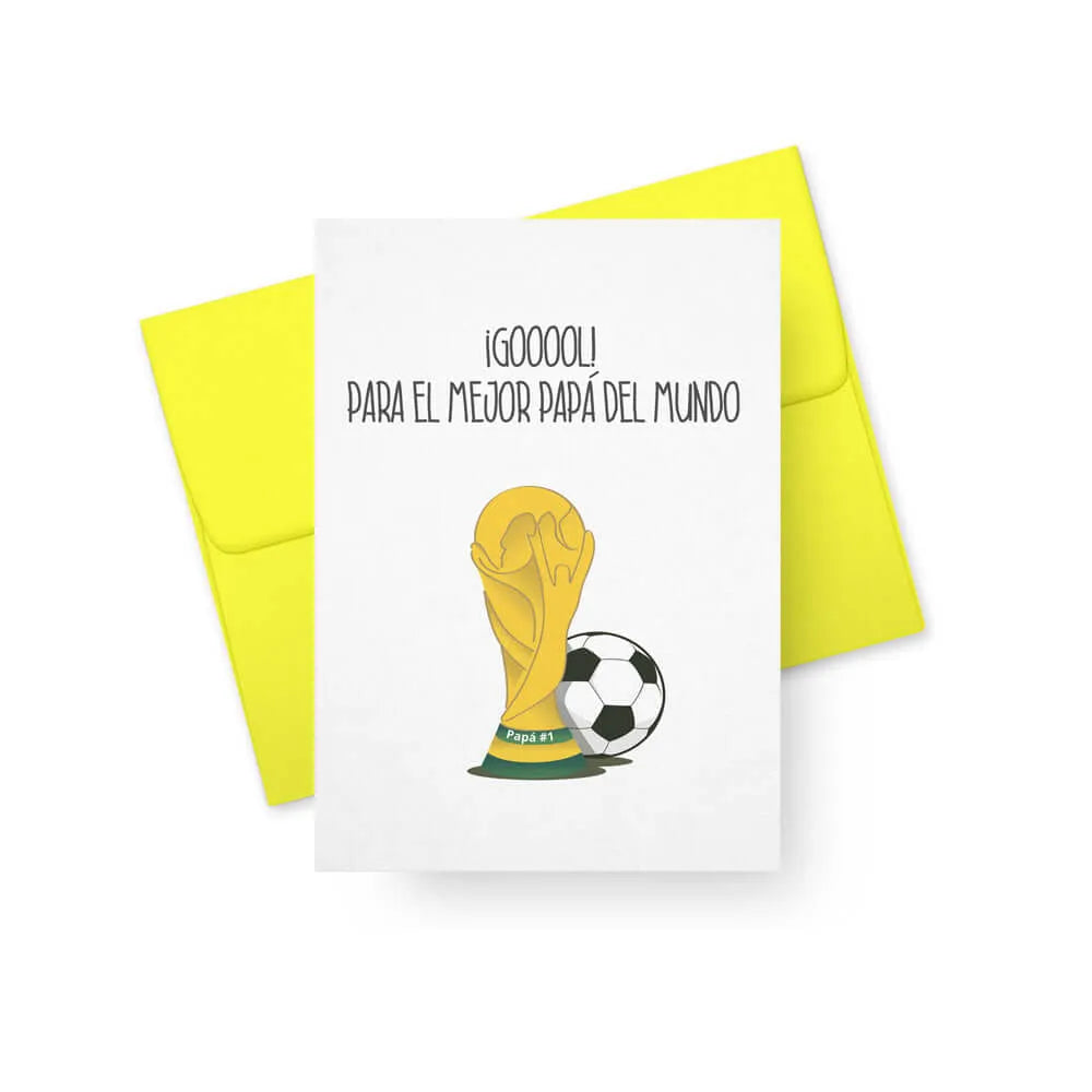¡GOOOOL! Para El Mejor Papá Del Mundo - Spanish fathers day card