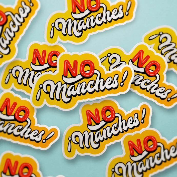 No Manches Sticker