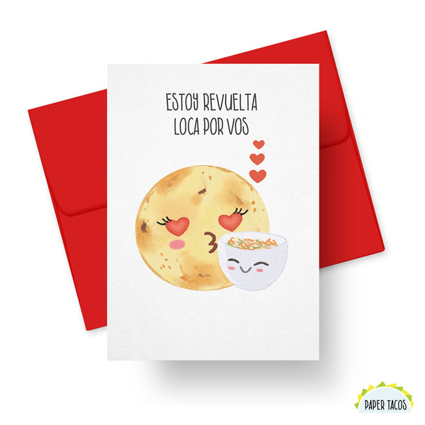 Estoy Revuelta Loca Por Vos - Pupusa Love Card