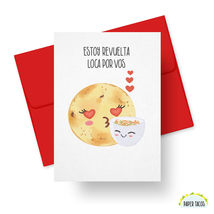 Estoy Revuelta Loca Por Vos - Pupusa Love Card