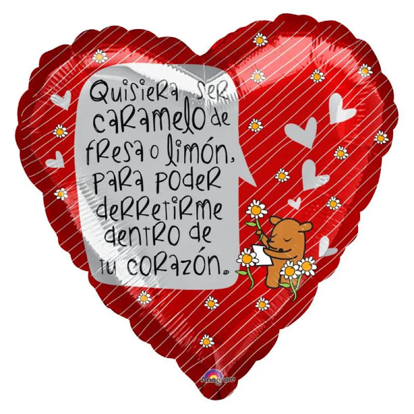 Quisiera Ser Caramelo De Fresa o Limon, Para Poder Derretirme Dentro De Tu Corazon.