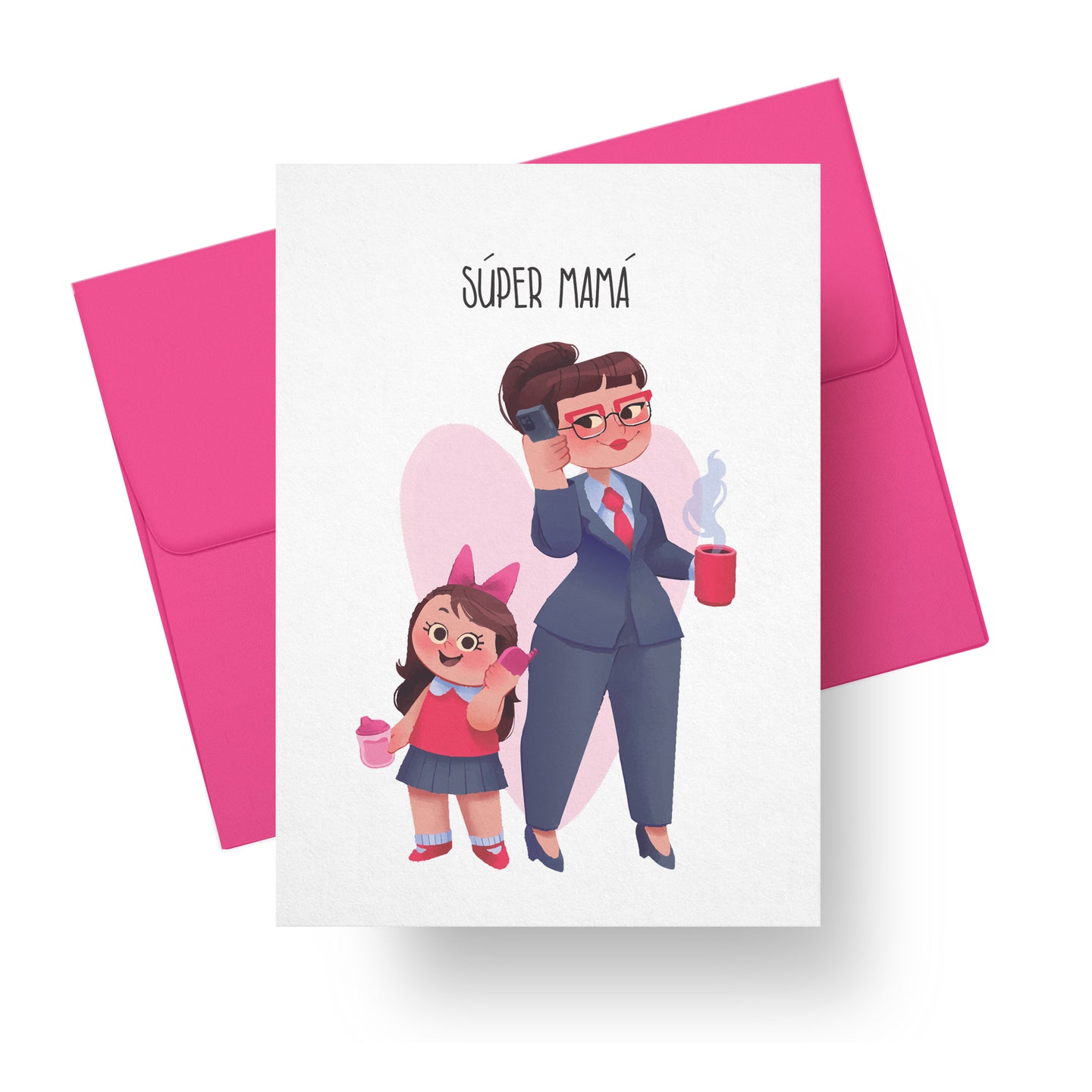 Mother’s Day card with professional mom and daughter illustration and text Súper Mamá – bilingual Latino greeting card