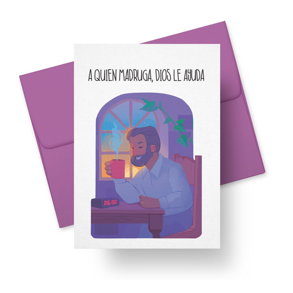 Father’s Day card with man drinking coffee at sunrise illustration and text A Quien Madruga Dios le Ayuda – bilingual Latino greeting card