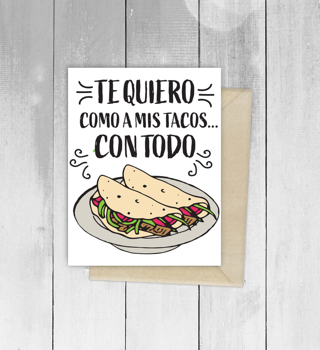 Love you like my tacos Spanish Greeting Card