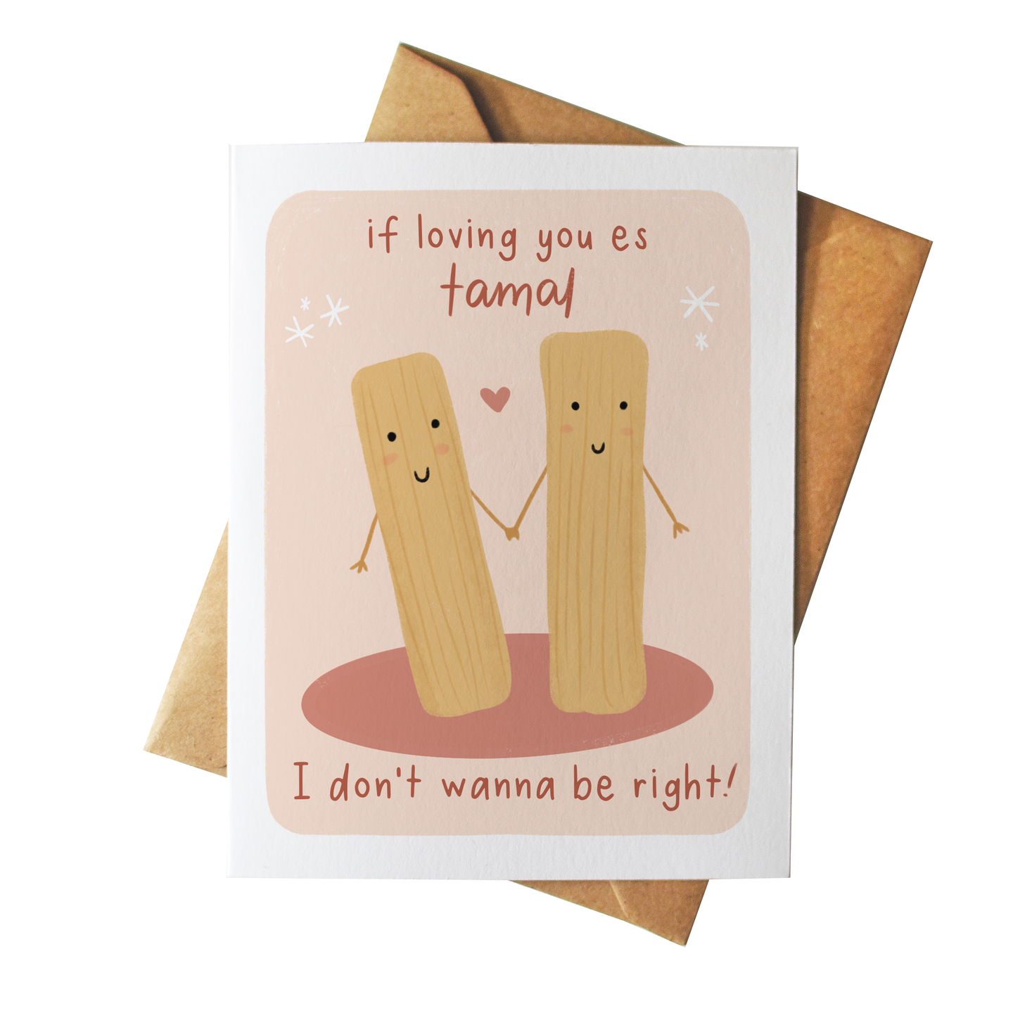 Loving You Es Tamal - Spanish Love greeting card