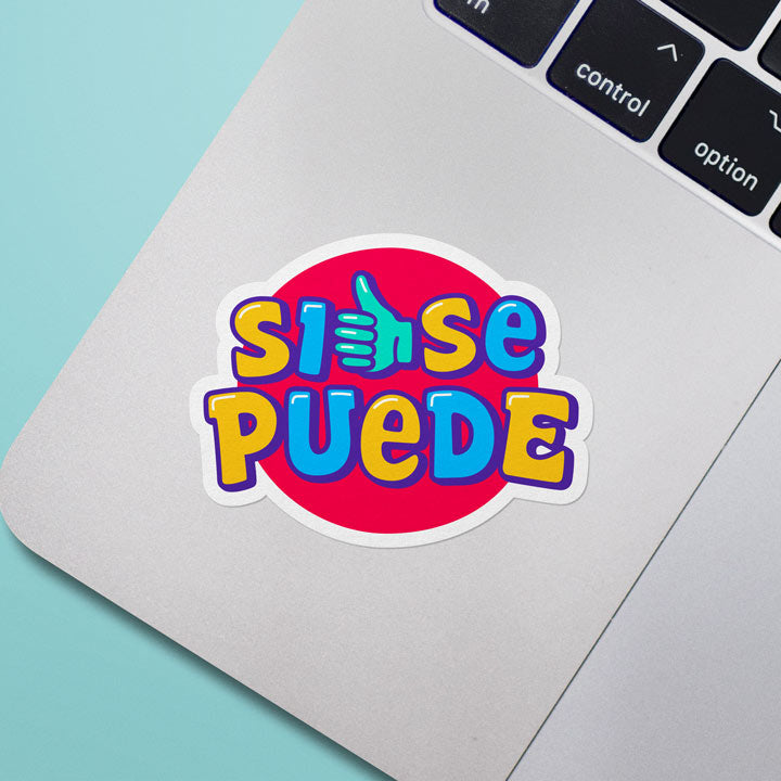 Si Se Puede (Yes We Can) Sticker