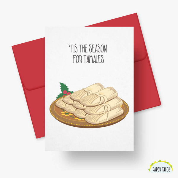 Greeting card with Mexican tamales and red envelope reads 'Tis the season for tamales