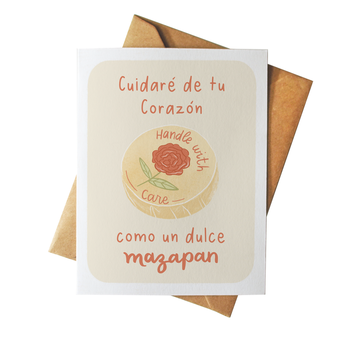 Cuidaré De Tu Corazon Como Un Dulce Mazapan - Spanish love card